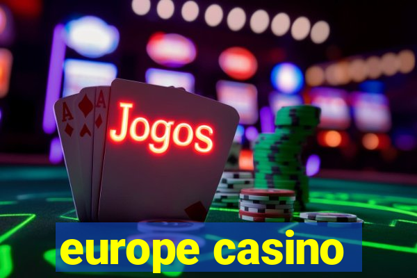 europe casino