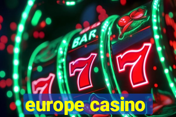 europe casino