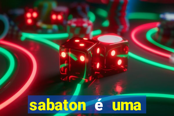 sabaton é uma banda cristã