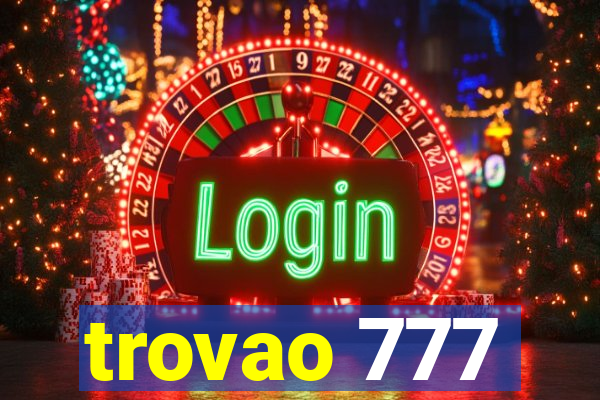 trovao 777