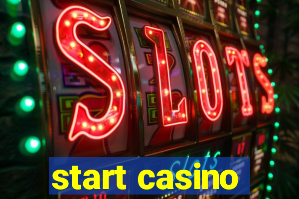 start casino