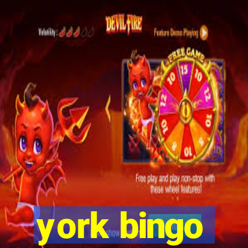 york bingo