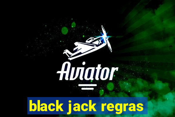 black jack regras