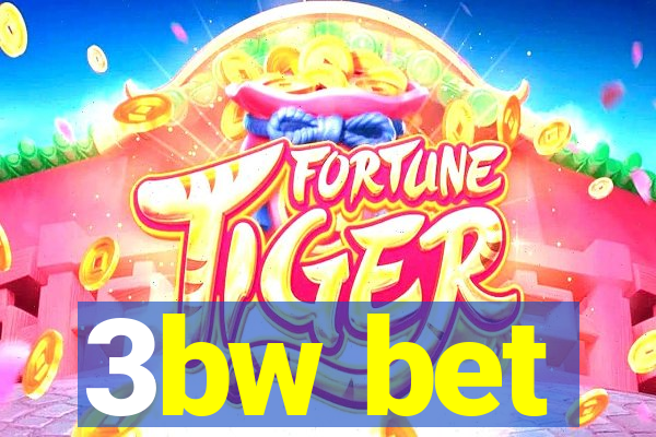 3bw bet