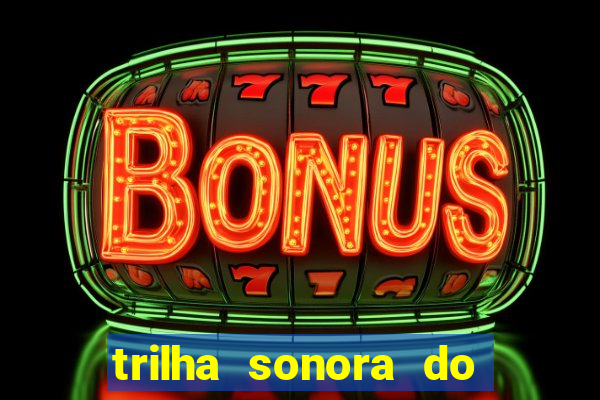 trilha sonora do filme cruzeiro das loucas