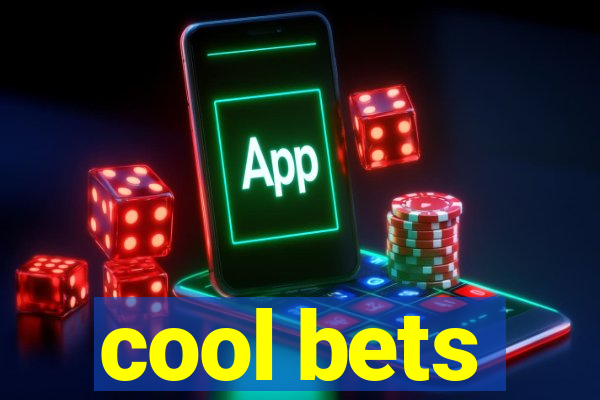 cool bets