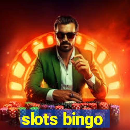 slots bingo