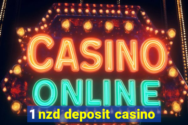 1 nzd deposit casino