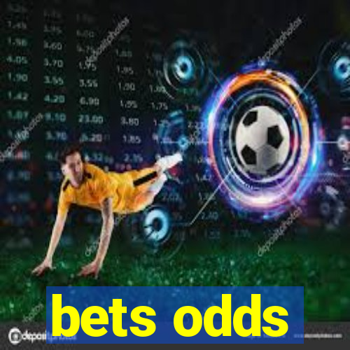 bets odds