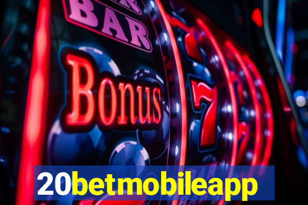 20betmobileapp