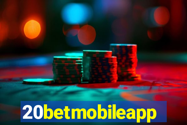 20betmobileapp