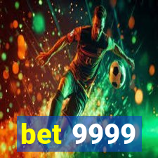 bet 9999