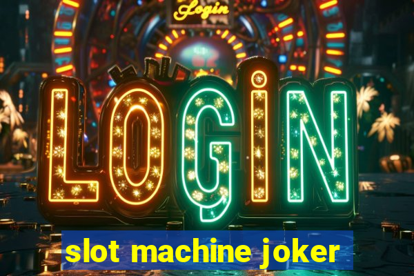 slot machine joker