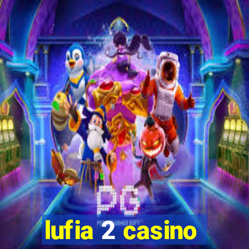 lufia 2 casino