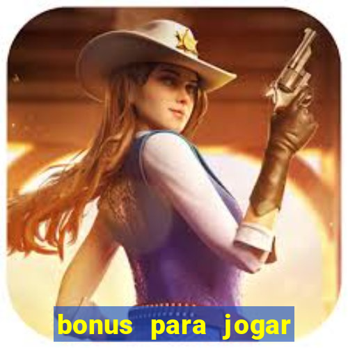 bonus para jogar fortune tiger