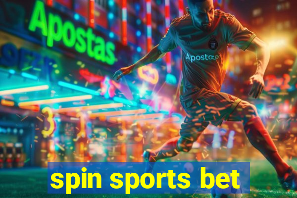 spin sports bet