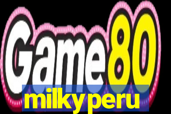 milkyperu