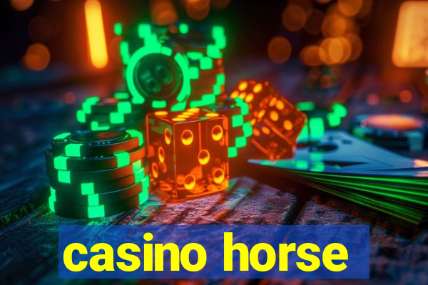 casino horse