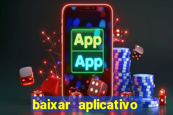 baixar aplicativo estrela bet