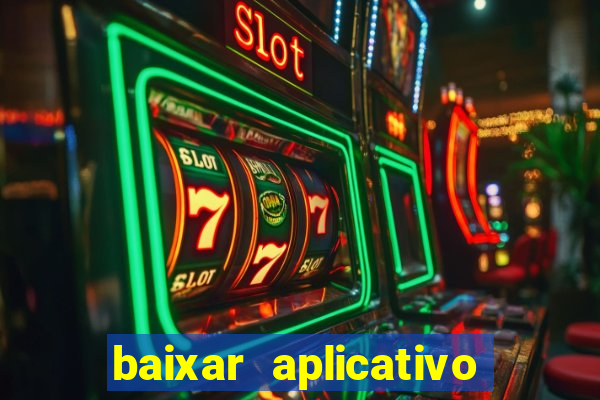 baixar aplicativo estrela bet