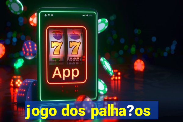 jogo dos palha?os