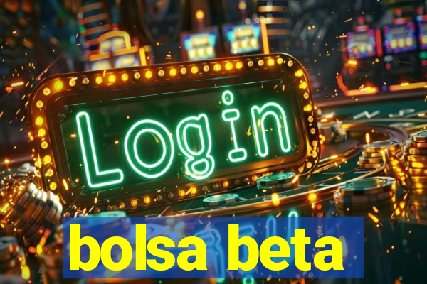 bolsa beta