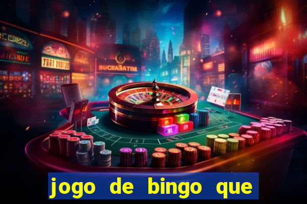 jogo de bingo que paga de verdade