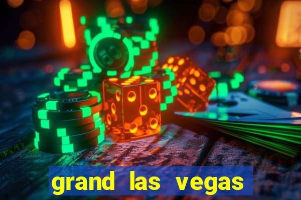 grand las vegas hotel and casino