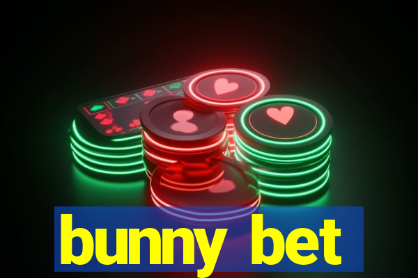 bunny bet