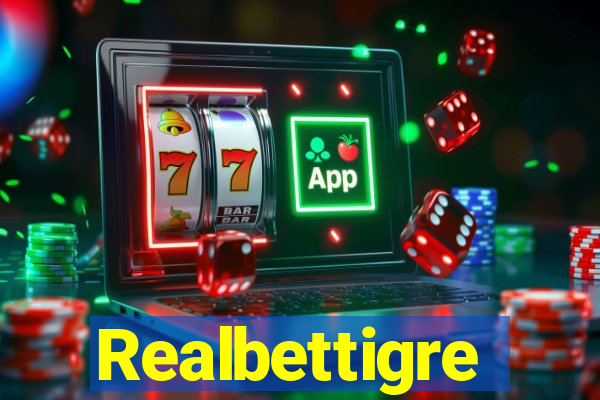 Realbettigre