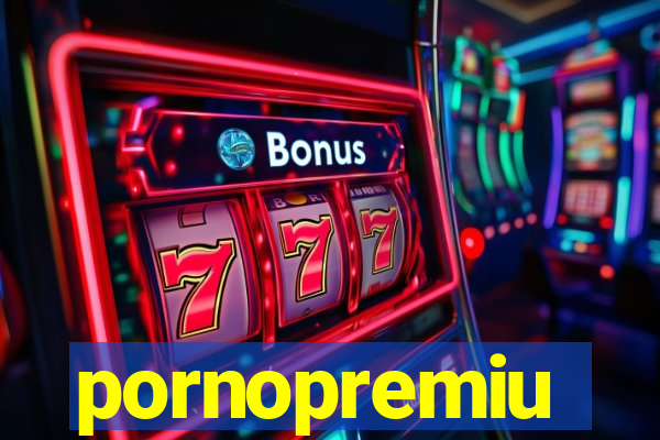 pornopremiu