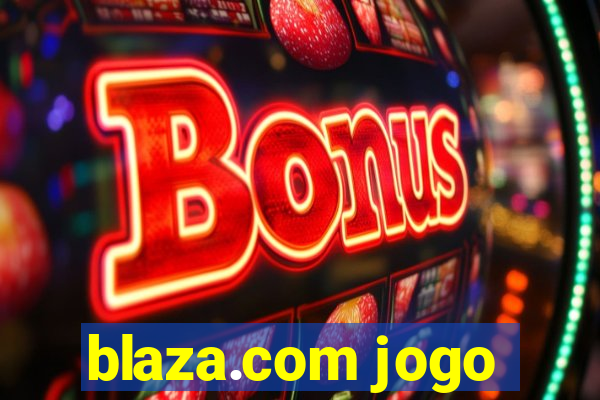 blaza.com jogo