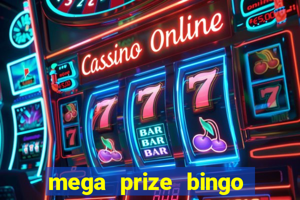 mega prize bingo paga mesmo