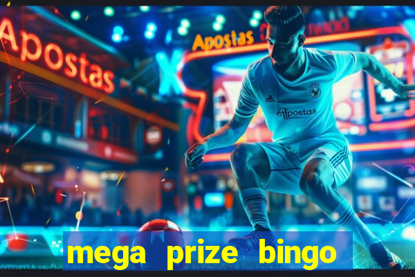 mega prize bingo paga mesmo