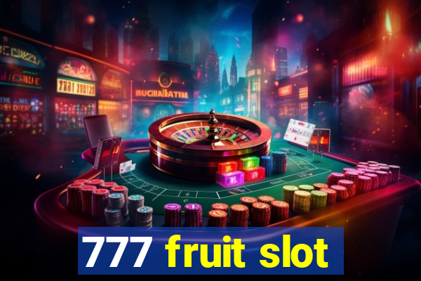 777 fruit slot