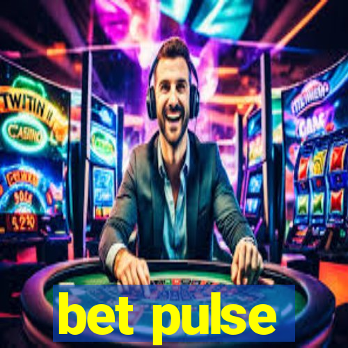 bet pulse