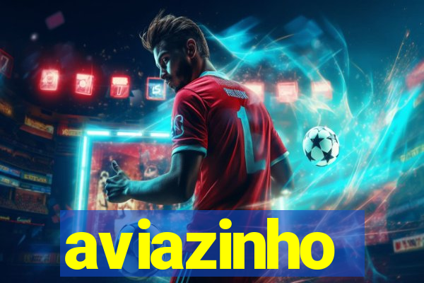 aviazinho