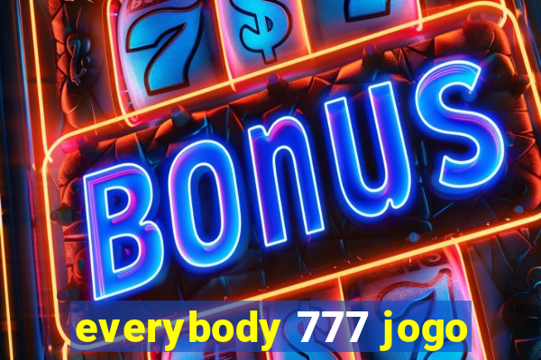 everybody 777 jogo