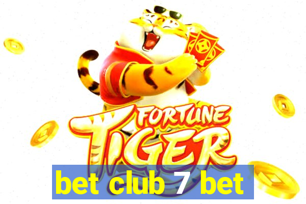 bet club 7 bet