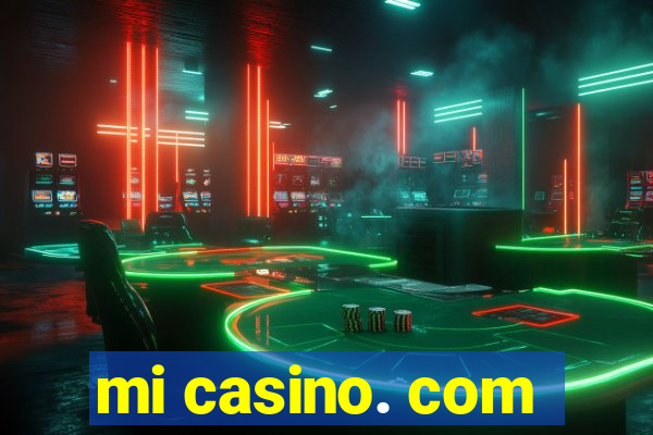 mi casino. com