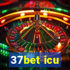 37bet icu