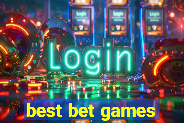 best bet games