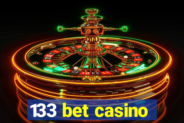 133 bet casino