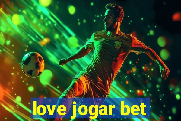 love jogar bet