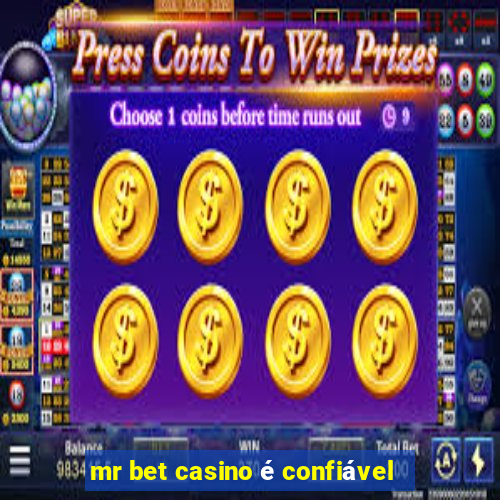 mr bet casino é confiável