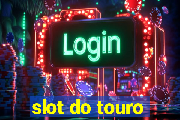 slot do touro