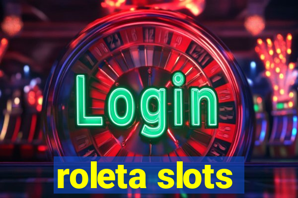 roleta slots