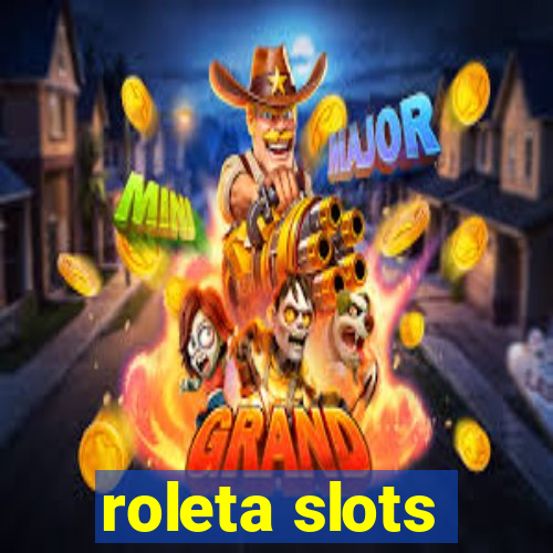 roleta slots