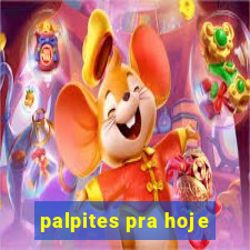 palpites pra hoje