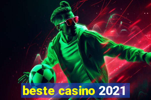 beste casino 2021